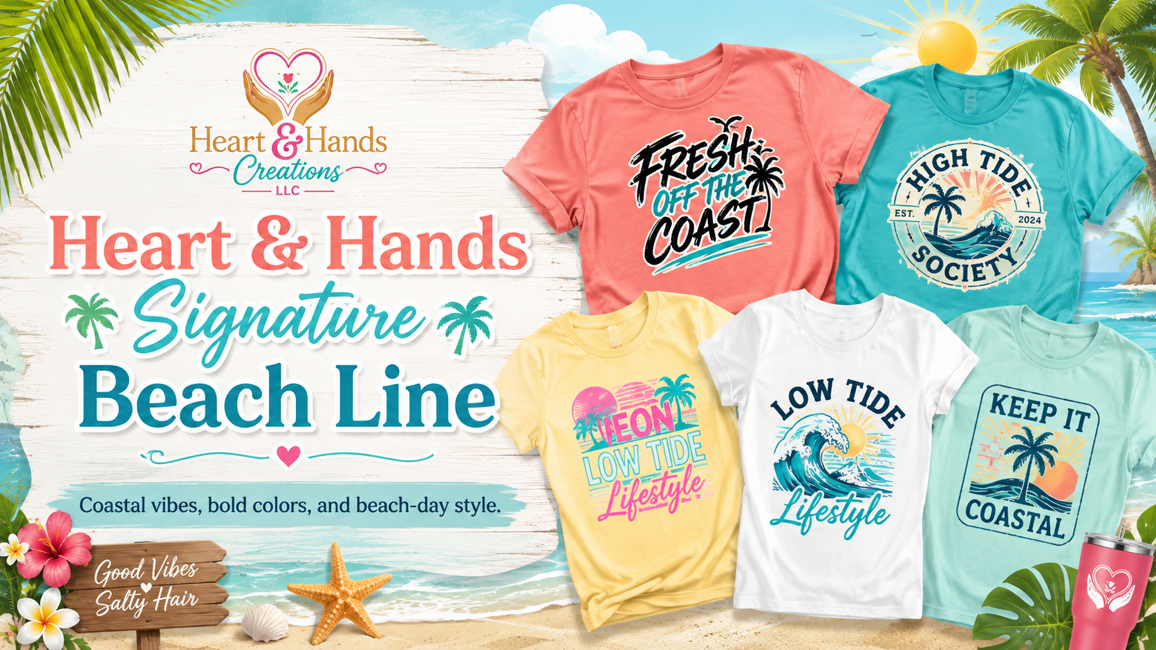 Heart & Hands Signature Beach Line