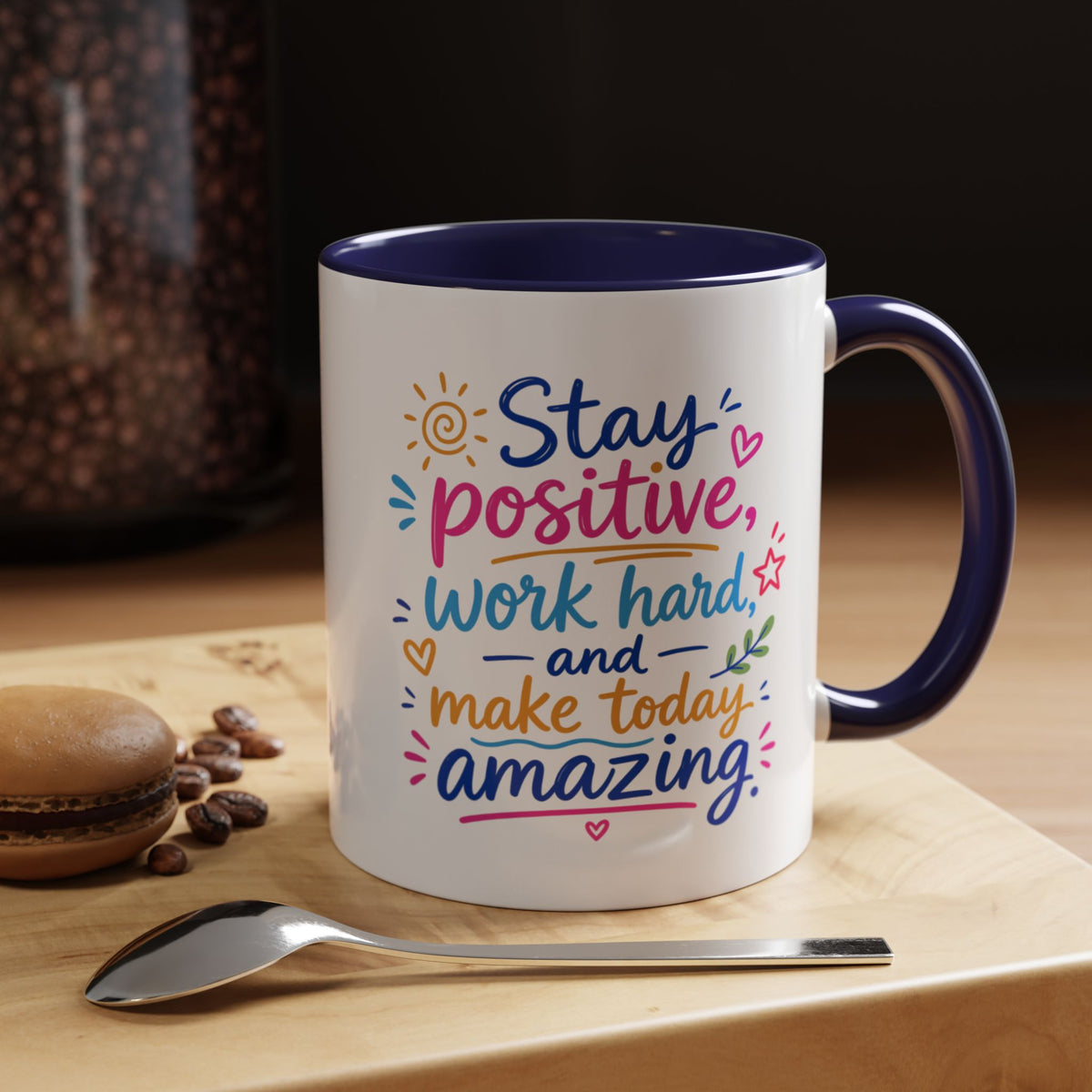 Stay Positive Motivational Accent Mug – 11 oz & 15 oz