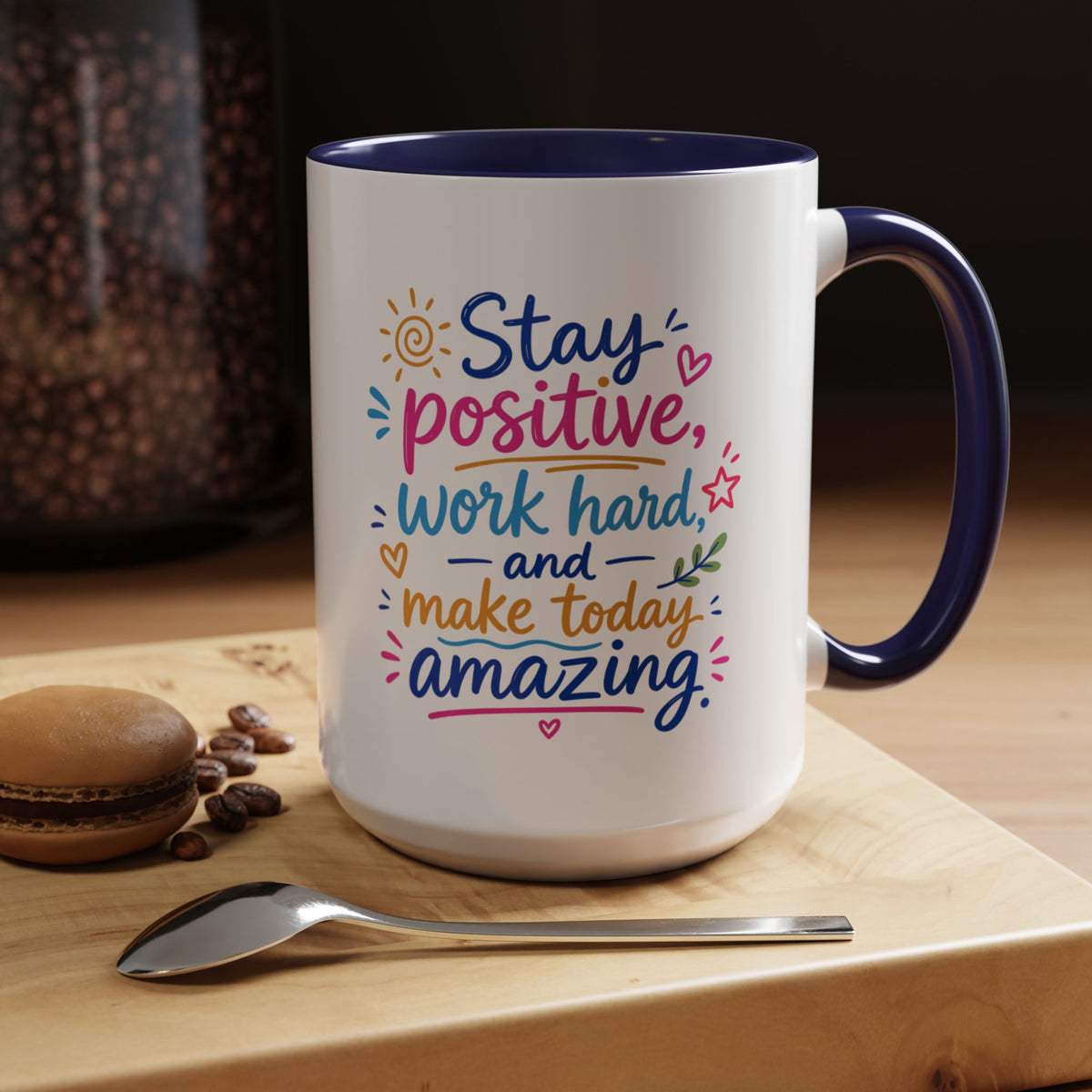 Stay Positive Motivational Accent Mug – 11 oz & 15 oz