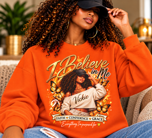 I Believe in Me Personalized Sweatshirt – Custom Name