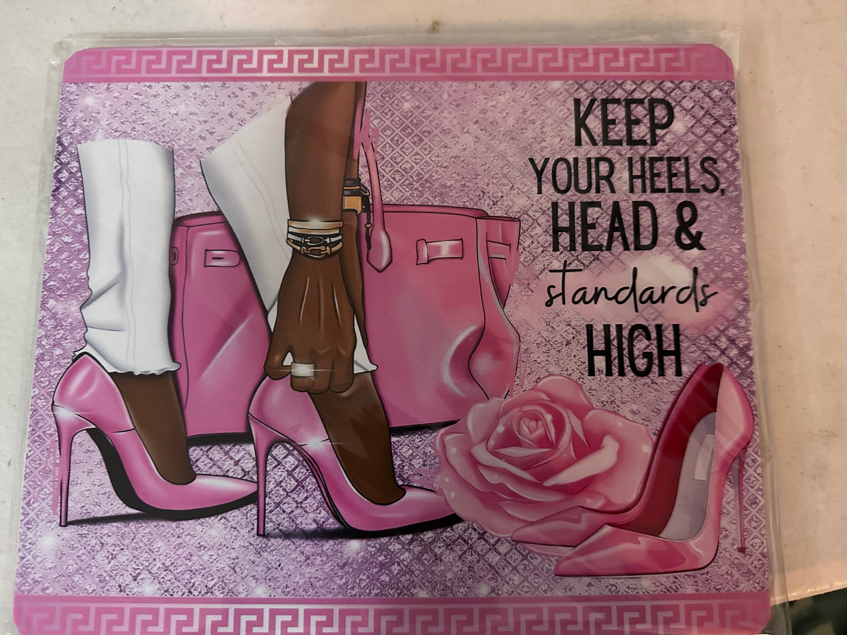 Keep Your Heels Head & Standards High Mouse Pad | Fashion Desk Mat | Pink Office Decor | Chic Gift for Women